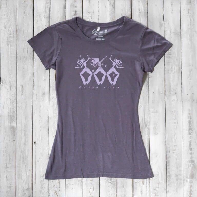 "Dance More" Dancer T-Shirt for Women