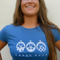 "Laugh More" T-Shirt for Women