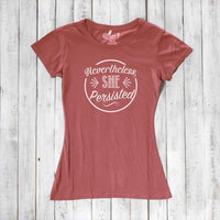 "Nevertheless, She Persisted" T-Shirt for Women
