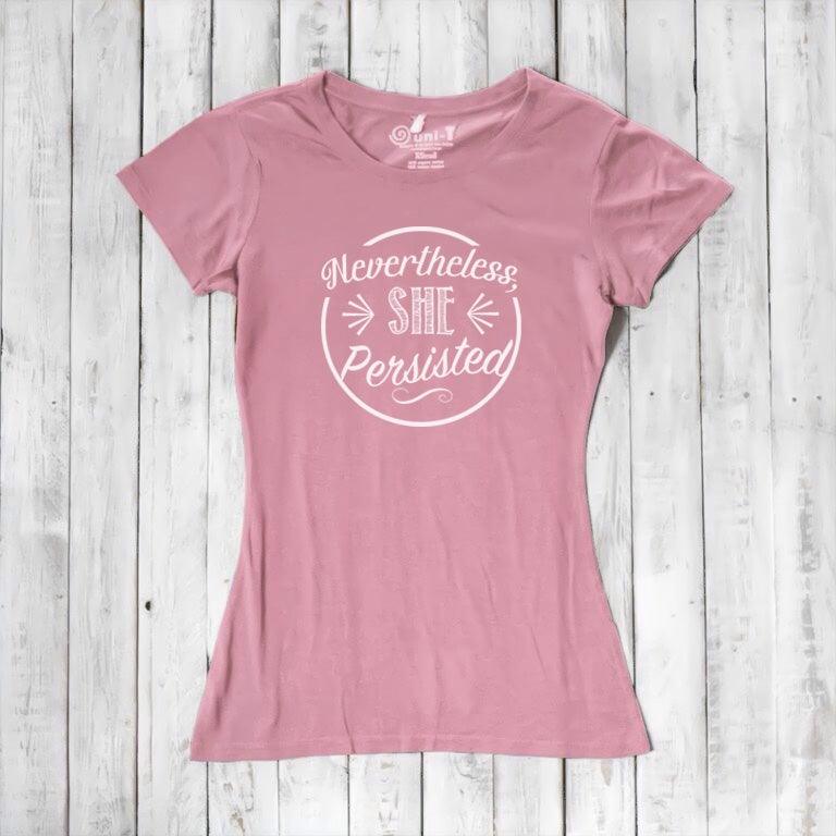 "Nevertheless, She Persisted" T-Shirt for Women