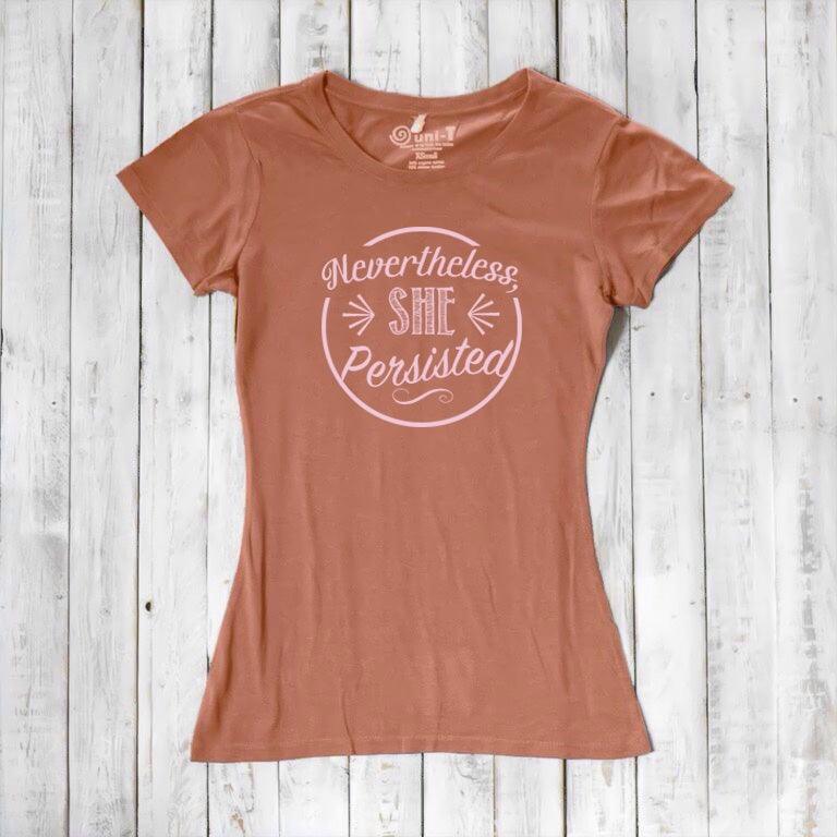"Nevertheless, She Persisted" T-Shirt for Women