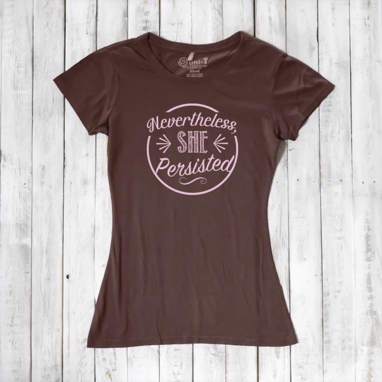 "Nevertheless, She Persisted" T-Shirt for Women