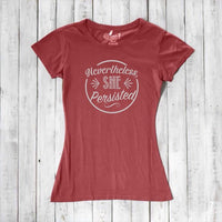 "Nevertheless, She Persisted" T-Shirt for Women