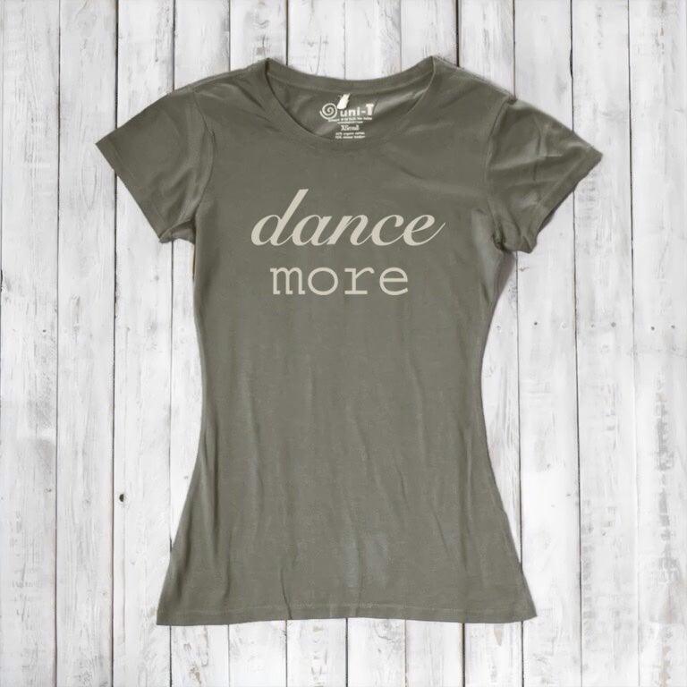 Women's Dance T-shirt - Dance More Graphic Tee for Enthusiasts