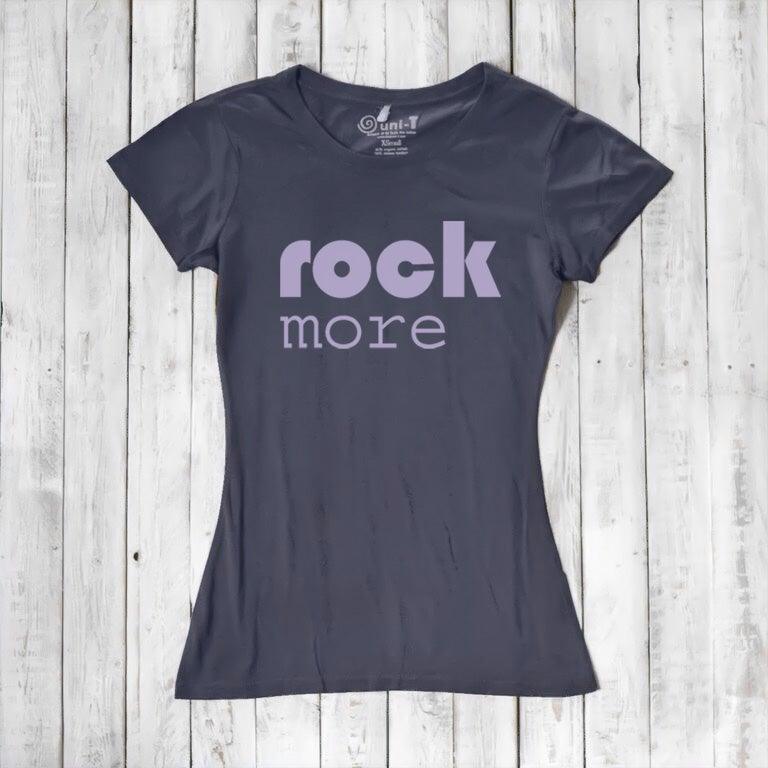 Uni-T Women’s Bamboo Cotton T-Shirt – Rock and Roll Apparel "Rock More"