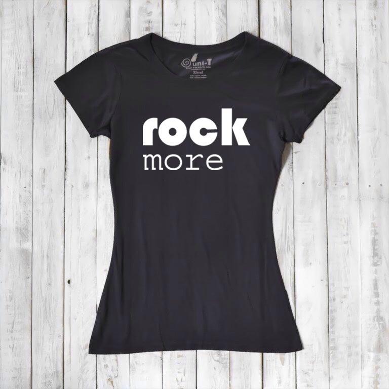 Uni-T Women’s Bamboo Cotton T-Shirt – Rock and Roll Apparel "Rock More"