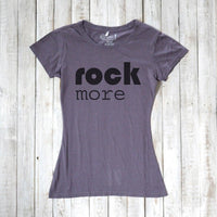 Uni-T Women’s Bamboo Cotton T-Shirt – Rock and Roll Apparel "Rock More"