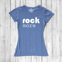 Uni-T Women’s Bamboo Cotton T-Shirt – Rock and Roll Apparel "Rock More"