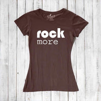 Uni-T Women’s Bamboo Cotton T-Shirt – Rock and Roll Apparel "Rock More"