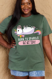 Full Size BORN TO SPARKLE BUT NOT TODAY Graphic Cotton Tee