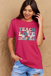 Full Size TEACH LOVE INSPIRE Graphic Cotton T-Shirt