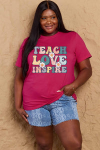 Full Size TEACH LOVE INSPIRE Graphic Cotton T-Shirt