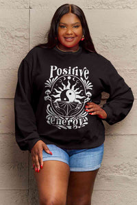 Full Size POSITIVE ENERGY Graphic Sweatshirt