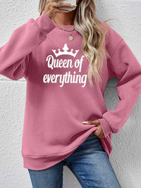 QUEEN OF EVERYTHING Round Neck Sweatshirt