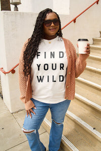 Full Size FIND YOUR WILD Short Sleeve T-Shirt