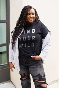 Full Size FIND YOUR WILD Short Sleeve T-Shirt