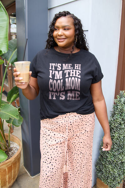 Full Size IT'S ME,HI I'M THE COOL MOM IT'S ME Round Neck T-Shirt