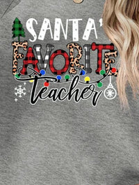 Letter Graphic Santa's Favorite Teacher Sweatshirt