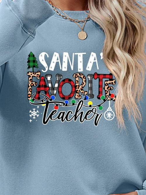 Letter Graphic Santa's Favorite Teacher Sweatshirt